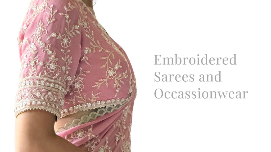 Delicate Embroidered Sarees